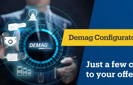 Demag configurators for an offer in just a few clicks.